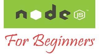 Node With ES6 for Beginners  - 1  What is Node?