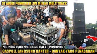 MANTAB POLL!! SUPER HOREG!!! GT AUDIO PONOROGO- Live mixing Sound Ponorogo Lap.borang 2022