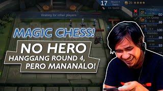 MAGIC CHESS: No Hero Hanggang Round 4 Pero Mananalo