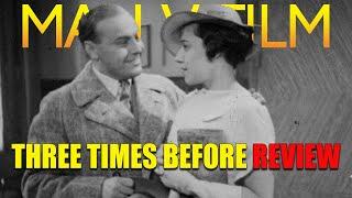 Three Times Before  | 1934 | Movie Review | Masters of Cinema # 304 | Dreimal Ehe | Sirk In Germany