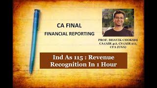 Ind AS 115 in 1 Hour: CA Final FR (NEW & OLD) by Bhavik Chokshi