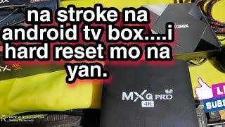 how to hard reset/factory reset android tv box that is freezing