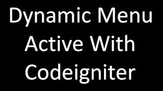 Dynamic Menu Active With Codeigniter