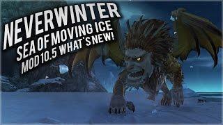 Neverwinter: Sea of Moving Ice mod 10.5 Whats new (Patch Notes)