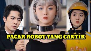 drama china pacar robot yang cantik , ceo mencintai sekretaris #film #cinderella