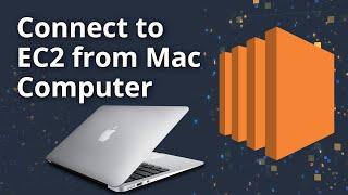 How to Connect to an EC2 Instance from your Mac Computer (For Mac Users Only)