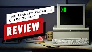 The Stanley Parable Ultra Deluxe Review