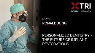 Prof. Ronald Jung | Personalized Solution for Patients possible with matrix® | TRI® Dental Implants