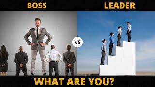 Are you Boss or Leader | Inspirational Video