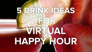 Drink Ideas for Your Virtual Happy Hour • Tasty Recipes