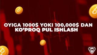 OYIGA 1000$ YOKI 100,000$ DAN KO'PROQ PUL ISHLASH | MoonBoysUz