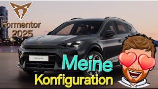 Cupra Formentor 2025 Facelift - Meine Konfiguration | Juni 2024