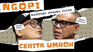 NGOPI - DERAI AIR MATA PICAN DI MEKKAH