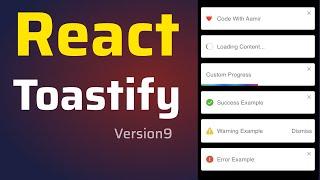 React Toastify v9 | How to Show Toast Notifications and Alerts using React Toastify in ReactJS Apps
