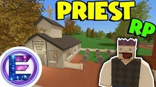 Priest RP - Confess your sins to god - Sunday Service - Unturned RP ( Funny Moments )