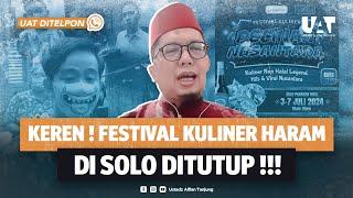 ADA UPAYA MENASIONALKAN "FESTIVAL KULINER HARAM". DI SOLO DITUTUP. DAERAH LAIN BAGAIMANA ? AYO LAWAN