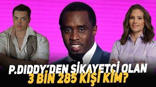 P.Diddy’den Şikayetçi Olan 3 bin 285 kişi Kim?