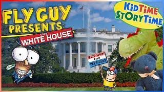 Fly Guy Presents the WHITE HOUSE   Presidents' Day read aloud