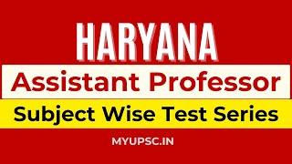 HPSC Haryana Assistant Professor Subject Wise Test Series 2024