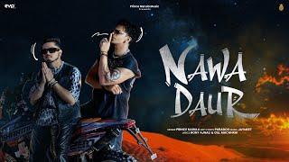 Nawa Daur (Official Video) : Prince Narula X Paradox | Jaymeet | Rony Ajnali & Gill Machhrai