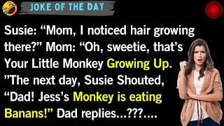 "Funny Daily Jokes:  Susie’s Hairy Monkey Moment! BEST JOKE OF THE DAY!"