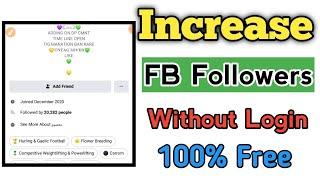 How To Increase Followers on Facebook Without Login | Facebook Followers Real Trick 2022 |Tricky Boy