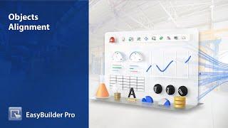 Weintek EasyBuilder Pro tutorial - 80. Objects Alignment