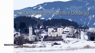 Kulturarbeit am Schloss Goldegg