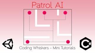 Patrol AI - Unity Tutorial