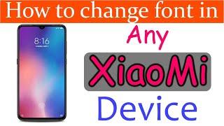 XiaoMi Phone me Font style change kaise kare? Without Root