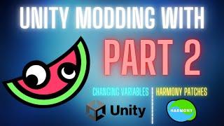 UNITY MODDING WITH MELONLOADER PT. 2 (Changing values & Harmony)
