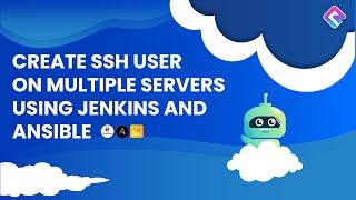 Setting Up SSH Users On Multiple Servers Using Jenkins And Ansible | Cloudrevol Tutorial