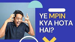 MPIN aur UPI Pin Kya Hote Hai? What is M-pin in mobile banking?