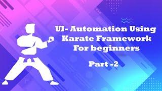UI Automation using Karate - How to get started with basic test