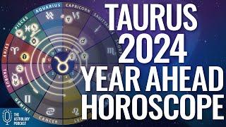 Taurus 2024 Horoscope  Year Ahead Astrology