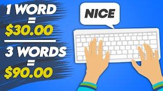 Earn $30 Per Word You Type (Make Money Online 2024)