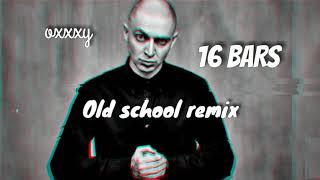 Oxxxymiron - 16 Bars (Old school remix)