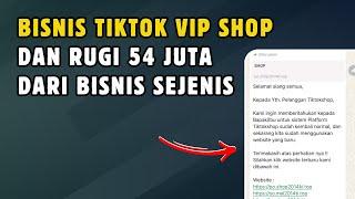 AWAS!! MODUS PENIPUAN MISI TUGAS & BISNIS TIKTOK SHOP "TIKTOK VIPSHOP"