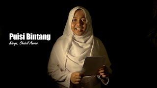 Poetry Reading | Puisi "Bintang" karya Chairil Anwar | Dibacakan oleh Siti Aisyah A'dani