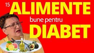 Top 15 Alimente Bune pentru DIABET