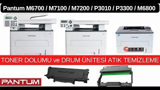 #pantum  M6700 M7100 M7200 P3010 P3300 M6800 #toner  Dolumu ve #drum  Ünitesi Temizleme