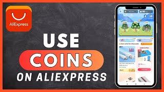 How to Use Coins On AliExpress