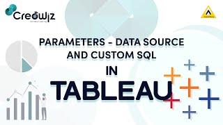 Tableau Desktop || Parameters - Data Source And Custom SQL || Alok Khobragade