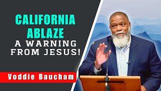 Voddie Baucham SERMONS - Jesus Foretold It: California in a Sea of Flames!