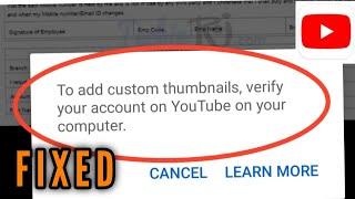 Fix to add custom thumbnails verify your account on YouTube || Custom Thumbnail not working Problem