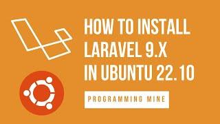 05 Laravel Tutorial - Install laravel 9 on ubuntu