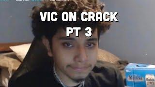 vicbucks on crack (pt 3)