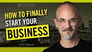 How To Finally Start Your Business - How to Build a Minimum Viable Brand