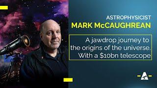 Mark McCaughrean on the story of JWST & the mysteries of the universe | SYNAPSE 2024