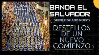 DESFILE DE AÑO NUEVO || BANDA EL SALVADOR